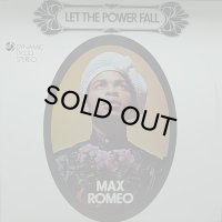 MAX ROMEO/LET THE POWER FALL