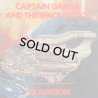 TRADITION/CAPTAIN GANJA & THE SPACE PATROL EP VOL.2