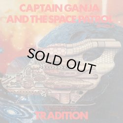 画像1: TRADITION/CAPTAIN GANJA & THE SPACE PATROL EP VOL.2