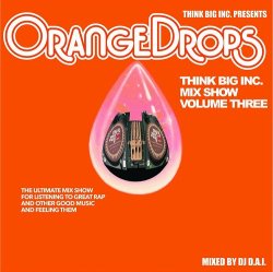 画像1: DJ D.A.I. /THINK BIG MIX SHOW VOL.3 -ORANGE DROPS-