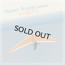 画像1: RAINER TRUEBY/SOULGLIDING