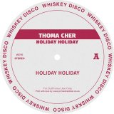 THOMA CHER/HOLIDAY HOLIDAY EP