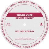 THOMA CHER/HOLIDAY HOLIDAY EP