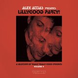 V.A./ALEX ATTIAS PRESENTS LILLYGOOD PARTY! VOL.2