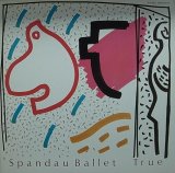 SPANDAU BALLET/TRUE