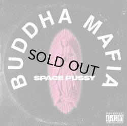 画像1: BUDDHA MAFIA/SPACE PUSSY