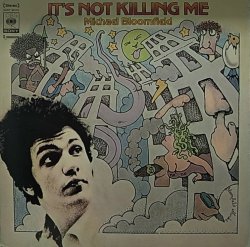 画像1: MICHAEL BLOOMFIELD/IT'S NOT KILLING ME