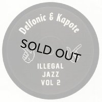 DELPHONIC & KAPOTE/ILLEGAL JAZZ VOL.2