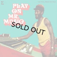 V.A./PLAY ON MR.MUSIC - LEE PERRY BLACK ARK DAYS