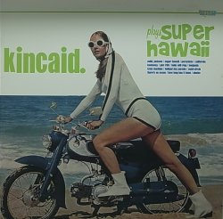 画像1: KINCAID/PLAYS SUPER HAWAII