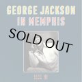 GEORGE JACKSON/IN MEMPHIS