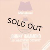 JOHNNY HAMMOND/LOS CONQUISTADORES CHOCOLATES (MOPLEN REMIXES)