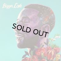 JOHN LEGEND/BIGGER LOVE