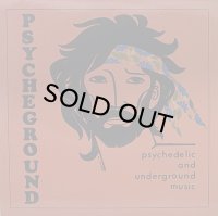 PSYCHEGROUND/PSYCHEDELIC AND UNDERGROUND MUSIC
