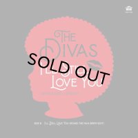 DIVAS/I'll Still Love You Unreleased Version / RYUHEI THE MAN 33rpm EDIT 