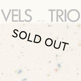 VELS TRIO/YELLOW OCHRE (BLACK VINYL)