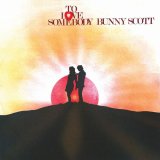 BUNNY SCOTT/TO LOVE SOMEBODY