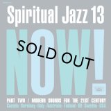 V.A./Spiritual Jazz 13: NOW! Part 2