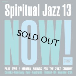 画像1: V.A./Spiritual Jazz 13: NOW! Part 2