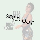 ELZA SOARES/A BOSSA NEGRA