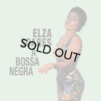 ELZA SOARES/A BOSSA NEGRA