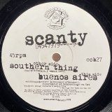 SCANTY/SOUTHERN THING