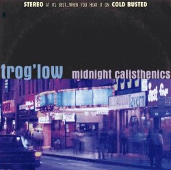 画像1: TROG'LOW/MIDNIGHT CALISTHENICS