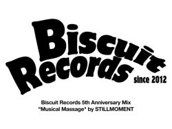 画像1: STILLMOMENT/ MUSICAL MASSAGE -BISCUIT RECORDS 5TH ANNIVERSARY MIX-