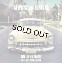 THE DESO BAND with TEX NAKAMURA/ALWAYS and FOREVER