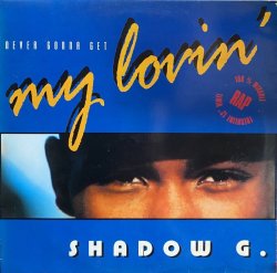 画像1: SHADOW G./NEVER GONNA GET MY LOVIN'