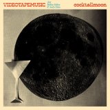 VIDEOTAPEMUSIC/Cocktail Moon feat. Mellow Fellow & Andy Chlau