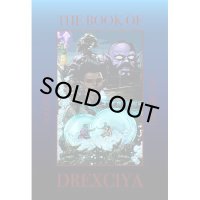 ABDULLAH QADIM HAQQ/BOOK OF DREXCIYA, VOLUME TWO (HARDBACK)