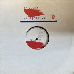 画像1: METABOMAN/RAUSGEFLOGEN