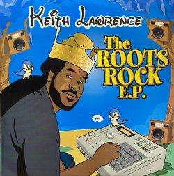 画像1: KEITH LAWRENCE/THE ROOTS ROCK E.P.