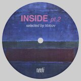 V.A. (Domu, Hieroglyphic Being, Patrick Gibin & Kaidi Tatham, EDB)/Inside Pt. 2