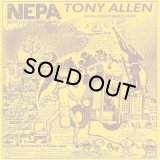 TONY ALLEN/N.E.P.A. (NEVER EXPECT POWER ALWAYS)