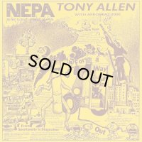 TONY ALLEN/N.E.P.A. (NEVER EXPECT POWER ALWAYS)