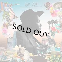 NAIA IZUMI/A RESIDENCY IN THE LOS ANGELES AREA