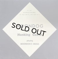 MOONDOG AND HIS HONKING GEESE/PLAYING MOONDOG'S MUSIC