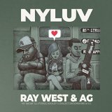 RAY WEST/AG / NYLUV