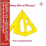TED COLEMAN BAND/TAKING CARE OF BUSINESS