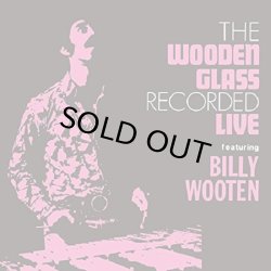 画像1: WOODEN GLASS FEATURING BILLY WOOTEN/LIVE