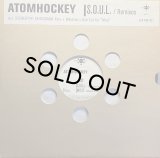 ATOMHOCKEY/S.O.U.L. REMIXES