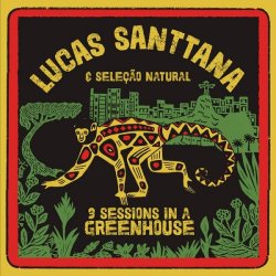 画像1: LUCAS SANTTANA/3 SESSIONS IN A GREENHOUSE