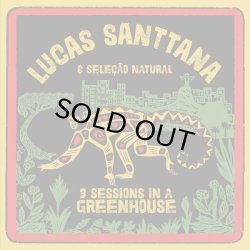 画像1: LUCAS SANTTANA/3 SESSIONS IN A GREENHOUSE