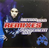 METHOD MAN/JUDGEMENT DAY REMIXES