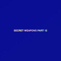 V.A./SECRET WEAPONS PART 12