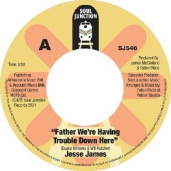 画像1: JESSE JAMES/FATHER WE'RE HAVING TROUBLE DOWN HERE