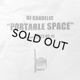 DJ CANDELIC/PORTABLE SPACE