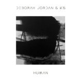 DEBORAH JORDAN & K15/HUMAN